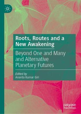 Roots, Routes and a New Awakening