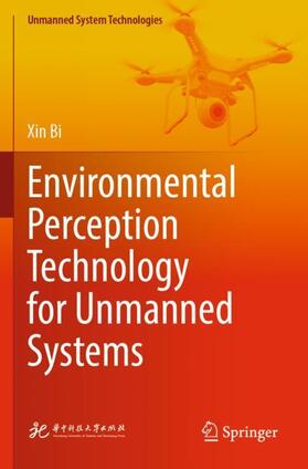 Environmental Perception Technology for Unmanned Systems