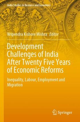 Development Challenges of India After Twenty Five Years of Economic Reforms