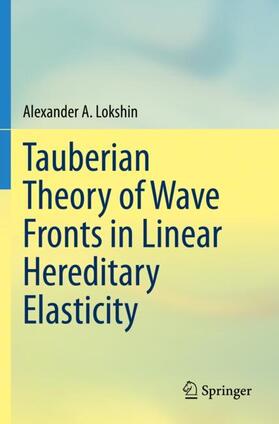 Tauberian Theory of Wave Fronts in Linear Hereditary Elasticity