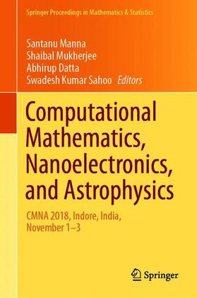 Computational Mathematics, Nanoelectronics, and Astrophysics