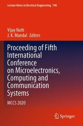 Proceeding of Fifth International Conference on Microelectronics, Computing and Communication Systems