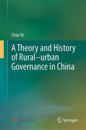 A Theory and History of Rural¿urban Governance in China