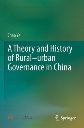 A Theory and History of Rural¿urban Governance in China