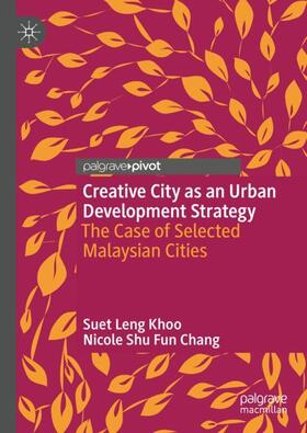 Creative City as an Urban Development Strategy