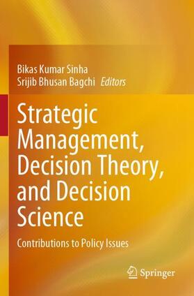 Strategic Management, Decision Theory, and Decision Science