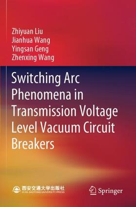 Switching Arc Phenomena in Transmission Voltage Level Vacuum Circuit Breakers