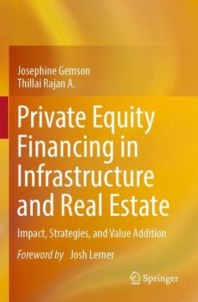 Private Equity Financing in Infrastructure and Real Estate