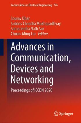 Advances in Communication, Devices and Networking