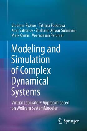 Modeling and Simulation of Complex Dynamical Systems