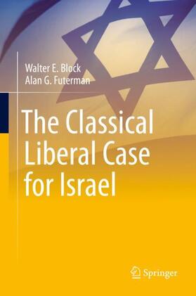 The Classical Liberal Case for Israel