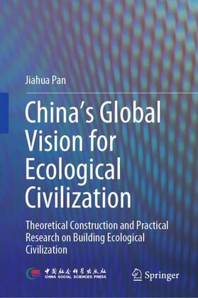 China¿s Global Vision for Ecological Civilization