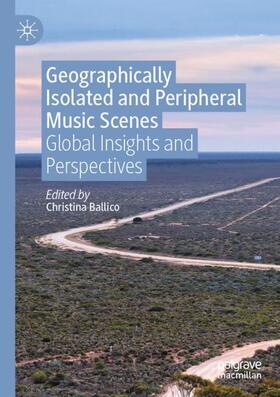 Geographically Isolated and Peripheral Music Scenes