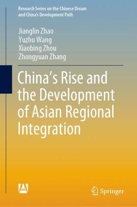 China¿s Rise and the Development of Asian Regional Integration