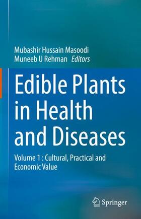 Edible Plants in Health and Diseases