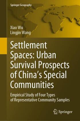 Settlement Spaces: Urban Survival Prospects of China¿s Special Communities