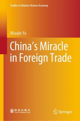 China¿s Miracle in Foreign Trade