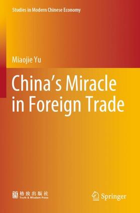 China¿s Miracle in Foreign Trade