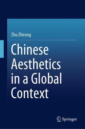 Chinese Aesthetics in a Global Context