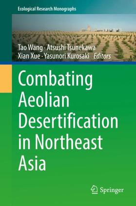 Combating Aeolian Desertification in Northeast Asia