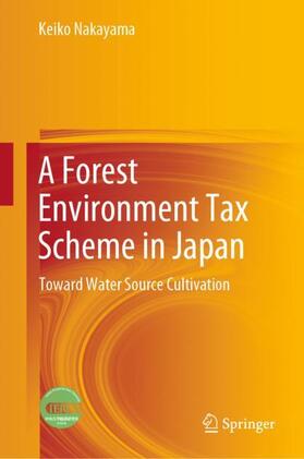 A Forest Environment Tax Scheme in Japan