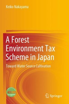 A Forest Environment Tax Scheme in Japan