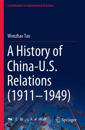 A History of China-U.S. Relations (1911¿1949)
