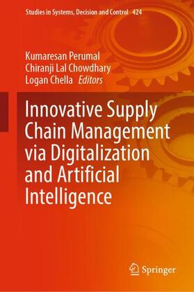 Innovative Supply Chain Management via Digitalization and Artificial Intelligence