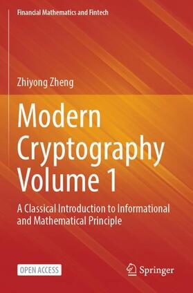 Modern Cryptography Volume 1