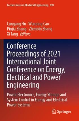 Conference Proceedings of 2021 International Joint Conference on Energy, Electrical and Power Engineering