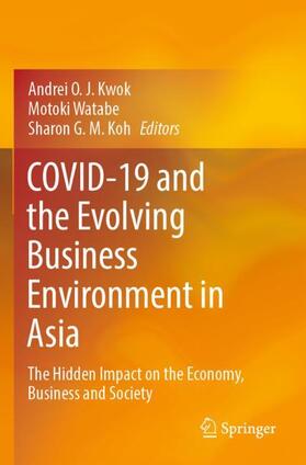 COVID-19 and the Evolving Business Environment in Asia