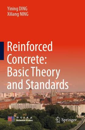 Reinforced Concrete: Basic Theory and Standards