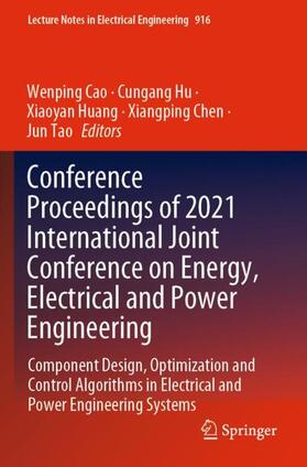 Conference Proceedings of 2021 International Joint Conference on Energy, Electrical and Power Engineering