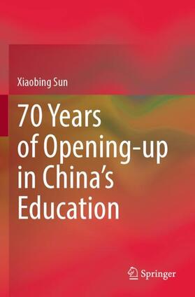 70 Years of Opening-up in China¿s Education