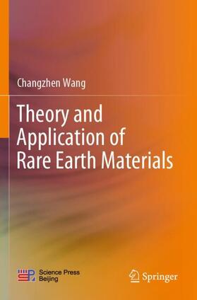 Theory and Application of Rare Earth Materials