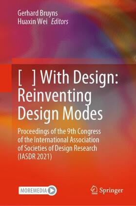 [   ] With Design: Reinventing Design Modes