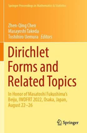 Dirichlet Forms and Related Topics