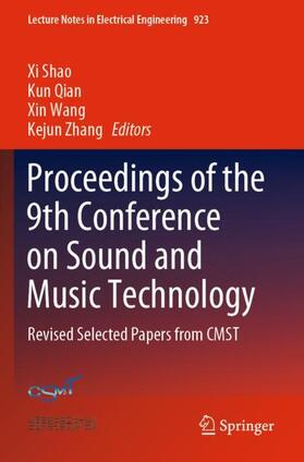 Proceedings of the 9th Conference on Sound and Music Technology