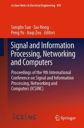 Signal and Information Processing, Networking and Computers