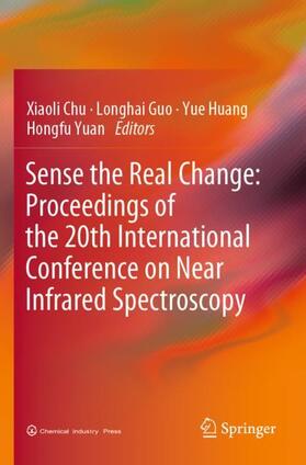 Sense the Real Change: Proceedings of the 20th International Conference on Near Infrared Spectroscopy