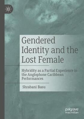 Gendered Identity and the Lost Female