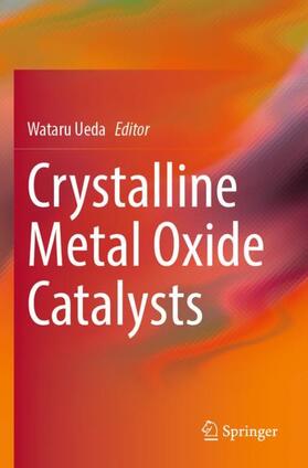Crystalline Metal Oxide Catalysts