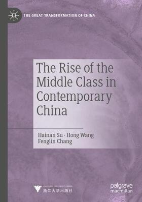 The Rise of the Middle Class in Contemporary China