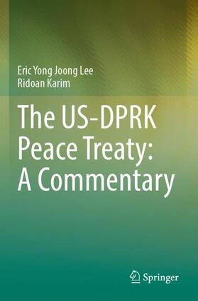 The US-DPRK Peace Treaty: A Commentary
