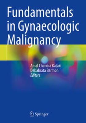 Fundamentals in Gynaecologic Malignancy