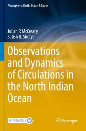 Observations and Dynamics of Circulations in the North Indian Ocean