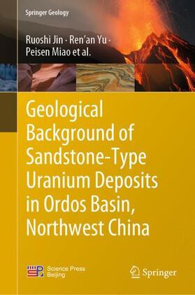 Geological Background of Sandstone-Type Uranium Deposits in Ordos Basin, Northwest China