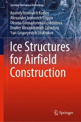 Ice Structures for Airfield Construction