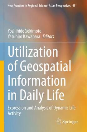 Utilization of Geospatial Information in Daily Life