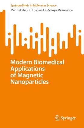 Modern Biomedical Applications of Magnetic Nanoparticles